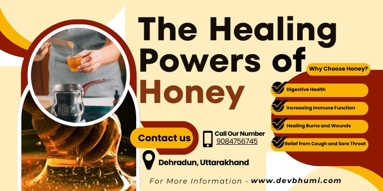 The Healing Powers of Honey