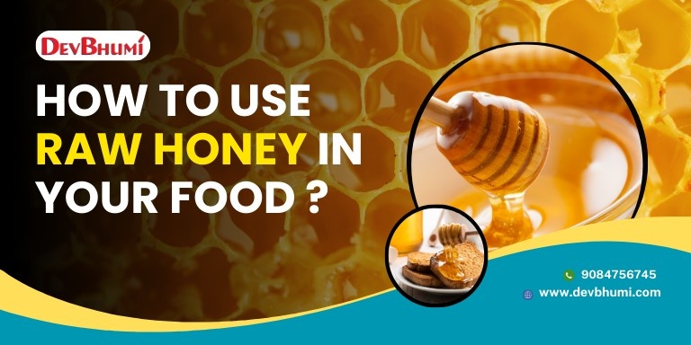 Use Raw Honey