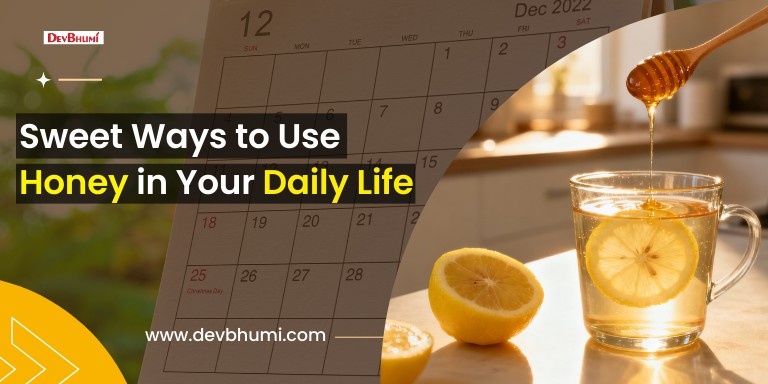 Use Honey in Your Daily Life